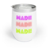 Madi Madi Madi - Wine Tumbler