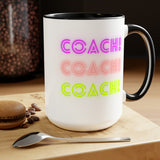Coach! Coach! Coach! - Two-Tone Coffee Mugs, 15oz