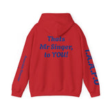 Hooded Sweatshirt - Thats Mr Singer, to YOU
