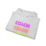 Coach! Coach! Coach! - Hooded Sweatshirt (Mens)