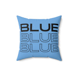 Blue Blue Blue - Spun Polyester Square Pillow (Blue)