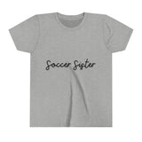 Soccer Sister - Youth Short Sleeve Tee
