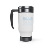 Blue Blue Blue - Stainless Steel Travel Mug with Handle, 14oz (White)