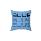 Blue Blue Blue - Spun Polyester Square Pillow (Blue)