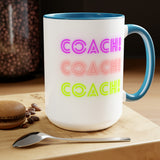 Coach! Coach! Coach! - Two-Tone Coffee Mugs, 15oz