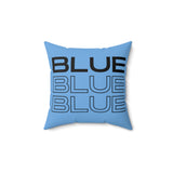 Blue Blue Blue - Spun Polyester Square Pillow (Blue)